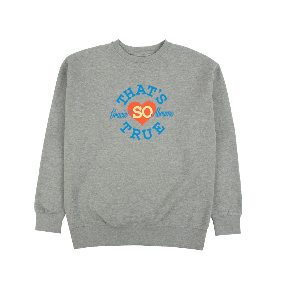 That's So True Grey Crewneck Fleece